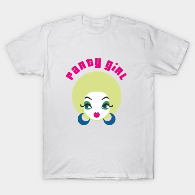 Party Girl T-Shirt by ilhnklv